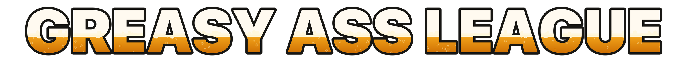 Greasy Ass League